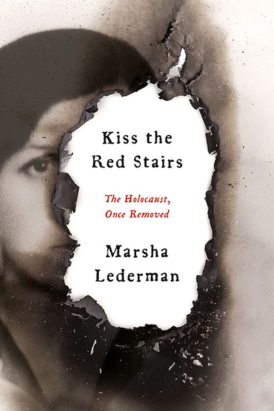 Kiss the Red Stairs: The Holocaust, Once Removed