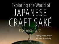  Sake book hi res imagesExploring the world of Japanese Craft Sake by Nancy Matsumoto, Michael TremblayForeword byJohn Gauntner